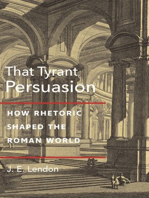 cover image of That Tyrant, Persuasion
